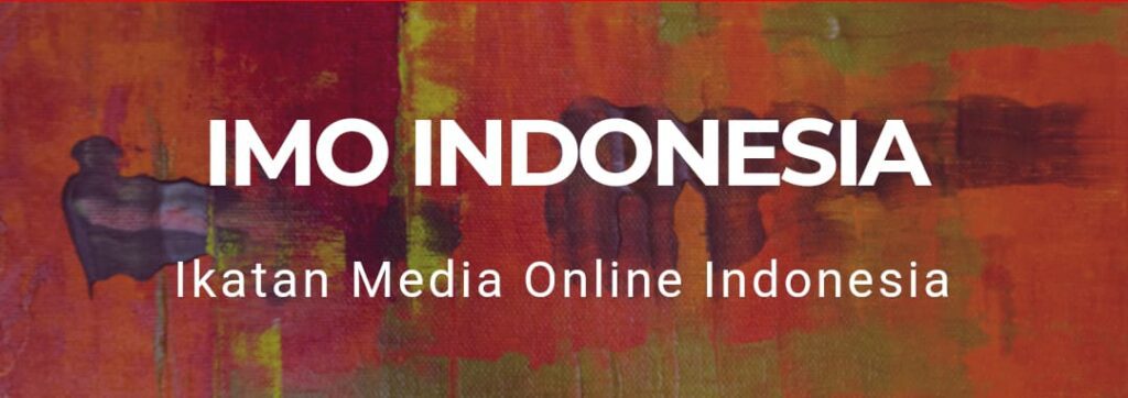 Targetkan Seribu Media Anggota di 2024, IMO-Indonesia Optimis Bentuk DPC di Seluruh Nusantara
